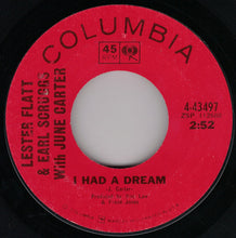 Load image into Gallery viewer, Flatt &amp; Scruggs With June Carter : Green Acres / I Had A Dream (7", Single)