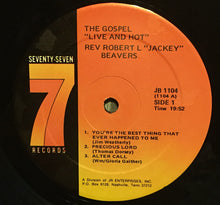 Load image into Gallery viewer, Robert Beavers And Battle Creek Mass Choir : The Gospel, Live And Hot (LP)