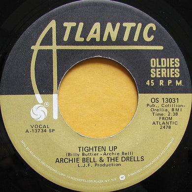 Archie Bell & The Drells : Tighten Up / I Can't Stop Dancing (7