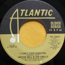 Load image into Gallery viewer, Archie Bell &amp; The Drells : Tighten Up / I Can&#39;t Stop Dancing (7&quot;, Single, Spe)
