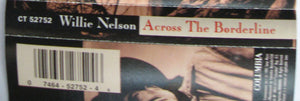 Willie Nelson : Across The Borderline (Cass, Album)