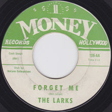 Load image into Gallery viewer, The Larks : The Jerk / Forget Me (7&quot;, Single, Styrene)