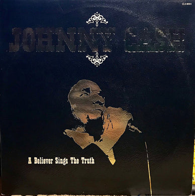 Johnny Cash : A Believer Sings The Truth (2xLP, Album)