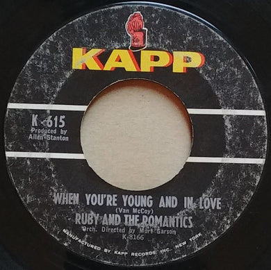 Ruby And The Romantics : When You're Young And In Love / I Cry Alone (7