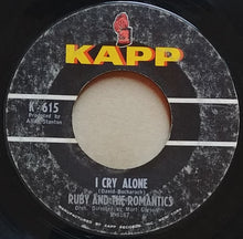 Load image into Gallery viewer, Ruby And The Romantics : When You&#39;re Young And In Love / I Cry Alone (7&quot;, Single, Styrene)