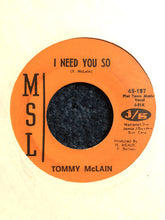 Load image into Gallery viewer, Tommy McLain : Sweet Dreams / I Need You So (7&quot;, Single)