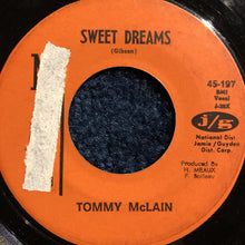 Load image into Gallery viewer, Tommy McLain : Sweet Dreams / I Need You So (7&quot;, Single)