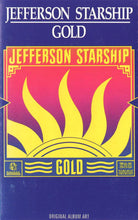 Load image into Gallery viewer, Jefferson Starship : Gold (Cass, Comp, RE, RM)