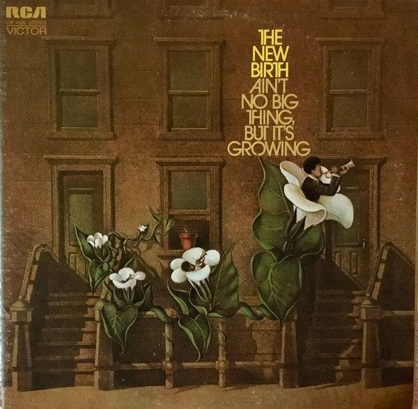 The New Birth* : Ain't No Big Thing, But It's Growing (LP, Album, Roc)