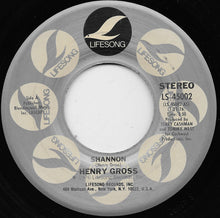 Load image into Gallery viewer, Henry Gross : Shannon (7", Single, San)