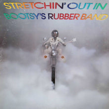 Load image into Gallery viewer, Bootsy's Rubber Band : Stretchin' Out In Bootsy's Rubber Band (LP, Album, Win)