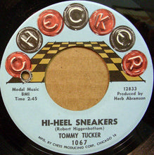 Load image into Gallery viewer, Tommy Tucker : Hi-Heel Sneakers / I Don&#39;t Want &#39;Cha (7&quot;, Single, Styrene)