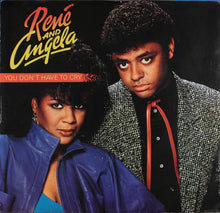 Load image into Gallery viewer, René &amp; Angela : You Don&#39;t Have To Cry (7&quot;)