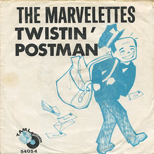 Load image into Gallery viewer, The Marvelettes : Twistin&#39; Postman (7&quot;, Single)