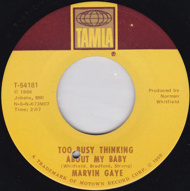 Marvin Gaye : Too Busy Thinking About My Baby / Wherever I Lay My Hat (That's  My Home) (7