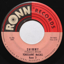 Load image into Gallery viewer, Toussaint McCall : Nothing Takes The Place Of You / Shimmy (7&quot;, Single)