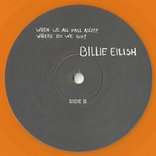 Load image into Gallery viewer, Billie Eilish : When We All Fall Asleep, Where Do We Go? (LP, Album, Ltd, Cop)