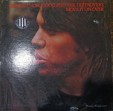 Load image into Gallery viewer, George Thorogood &amp; The Destroyers : Move It On Over (LP, Album)