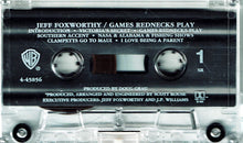 Load image into Gallery viewer, Jeff Foxworthy : Games Rednecks Play (Cass, Album)
