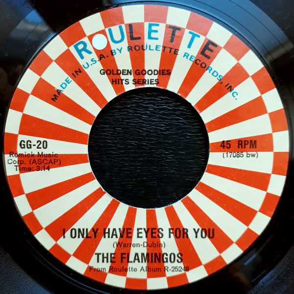 The Flamingos : I Only Have Eyes For You / Love Walked In (7