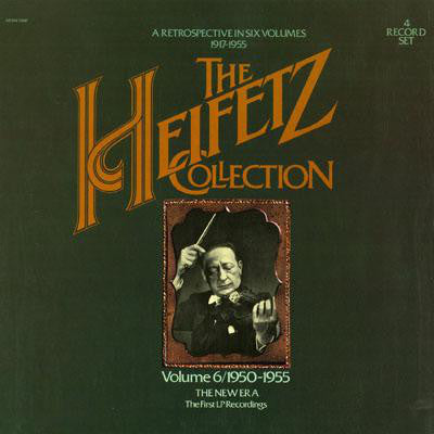 Jascha Heifetz : The Heifetz Collection • Volume 6 / 1950-1955 (Box, Comp, Mono)