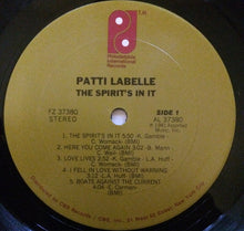 Load image into Gallery viewer, Patti LaBelle : The Spirit&#39;s In It (LP, Album, Ter)