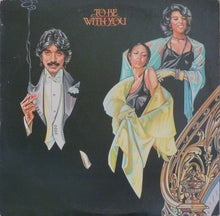 Load image into Gallery viewer, Tony Orlando &amp; Dawn : To Be With You (LP, Album)