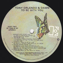Load image into Gallery viewer, Tony Orlando &amp; Dawn : To Be With You (LP, Album)