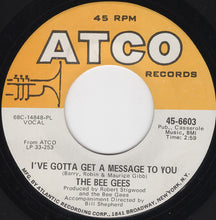 Load image into Gallery viewer, Bee Gees : I've Gotta Get A Message To You (7", Single, PL)
