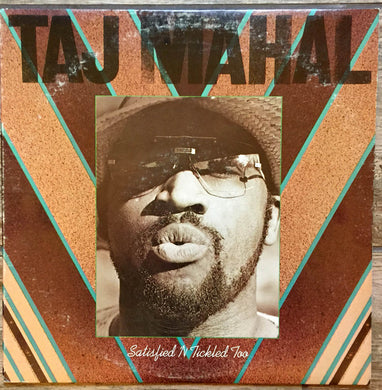 Taj Mahal : Satisfied 'N Tickled Too (LP, Album)