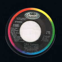 Load image into Gallery viewer, Tina Turner : We Don&#39;t Need Another Hero (Thunderdome) (7&quot;, Single, Jac)