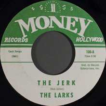 Load image into Gallery viewer, The Larks : The Jerk / Forget Me (7&quot;, Single)