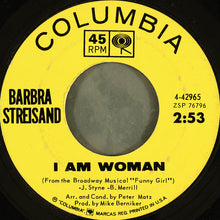 Load image into Gallery viewer, Barbra Streisand : I Am Woman / People (7", Single, Styrene, Bri)