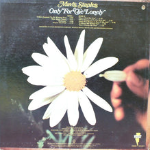 Load image into Gallery viewer, Mavis Staples : Only For The Lonely (LP, Album, RP)