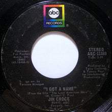 Load image into Gallery viewer, Jim Croce : I Got A Name / Alabama Rain (7", Single)