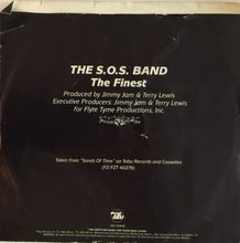 Load image into Gallery viewer, The S.O.S. Band : The Finest (7&quot;, Single, Styrene, Pit)