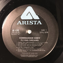 Load image into Gallery viewer, Commander Cody : Flying Dreams (LP, Album, Ter)