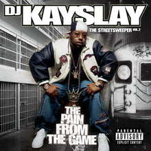 Load image into Gallery viewer, DJ Kay Slay : The Streetsweeper Vol. 2: The Pain From The Game (2xLP)