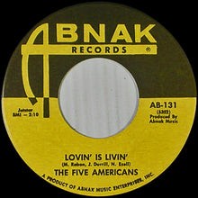 Load image into Gallery viewer, The Five Americans : Lovin' Is Livin' / Con Man (7", Single)