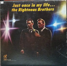Load image into Gallery viewer, The Righteous Brothers : Just Once In My Life (LP, Album, Mono)