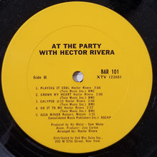 Load image into Gallery viewer, Hector Rivera : At The Party With Hector Rivera (LP, Album, Mono)