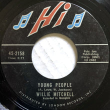 Load image into Gallery viewer, Willie Mitchell : Young People (7", Single, Ter)