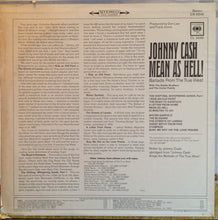 Load image into Gallery viewer, Johnny Cash : Mean As Hell ! - Ballads From The True West (LP, RE)