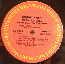 Load image into Gallery viewer, Johnny Cash : Mean As Hell ! - Ballads From The True West (LP, RE)