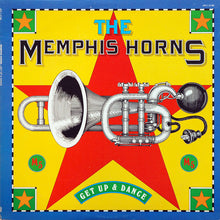 Load image into Gallery viewer, The Memphis Horns : Get Up &amp; Dance (LP, Album)