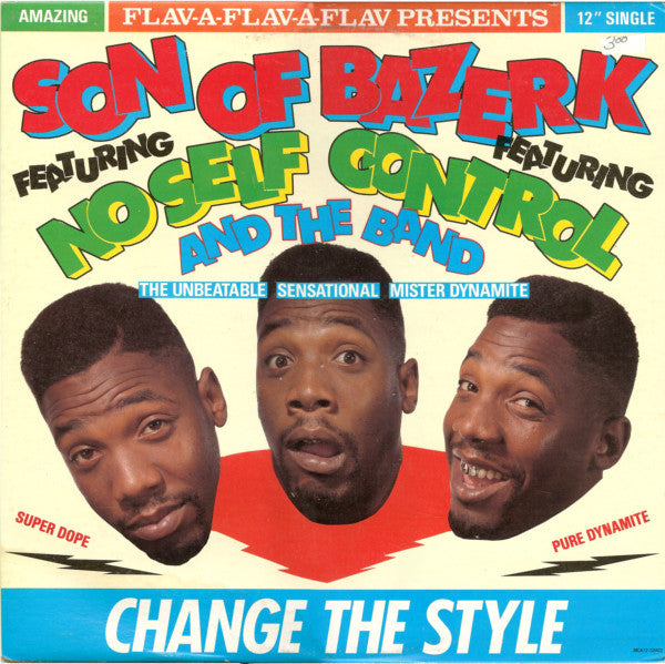 Son Of Bazerk Featuring No Self Control And The Band : Change The Style / J. Dub's Theme (12