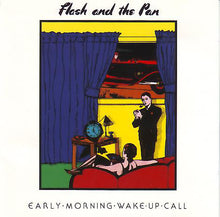 Load image into Gallery viewer, Flash &amp; The Pan : Early Morning Wake Up Call (LP, Album)