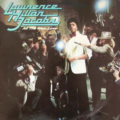 Lawrence Hilton Jacobs : All The Way...Love (LP, Album)