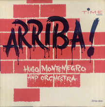 Load image into Gallery viewer, Hugo Montenegro And His Orchestra : Arriba! (LP, Album, Mono)