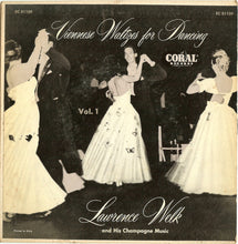 Load image into Gallery viewer, Lawrence Welk And His Champagne Music : Viennese Waltzes For Dancing Vol. 1 (7", EP)